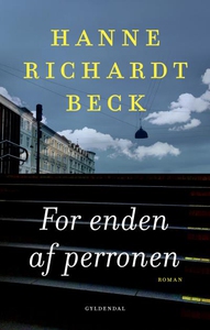 For enden af perronen (lydbog) af Han