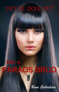 Faraos brud (ebok) av Rune Gabrielsen