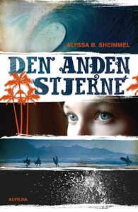 Den anden stjerne (e-bog) af Alyssa B