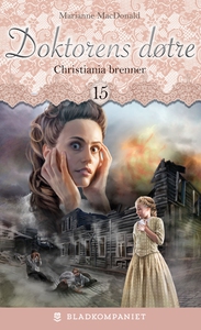 Christiania brenner (ebok) av Marianne MacDon