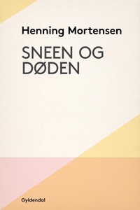 Sneen og døden (lydbog) af Henning Mo