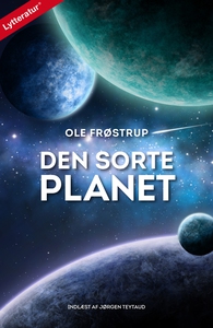 Den sorte planet (lydbog) af Ole Frøs