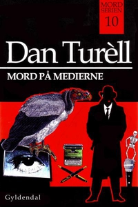 Mord på medierne (lydbog) af Dan Ture