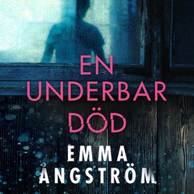 En underbar död (ljudbok) av Emma Ångström