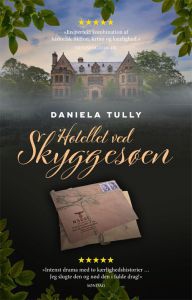 Hotellet ved Skyggesøen (lydbog) af D