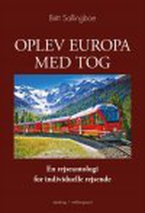 OPLEV EUROPA MED TOG - en rejseantolo