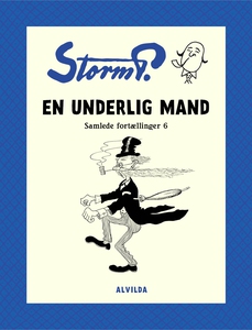 Storm P. - En underlig mand og andre