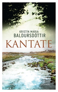 Kantate (e-bog) af Kristín Marja Bald