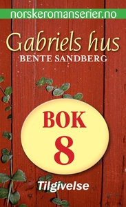 Tilgivelse (ebok) av Bente Sandberg