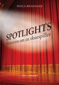 Spotlights (e-bog) af Niels Bredager
