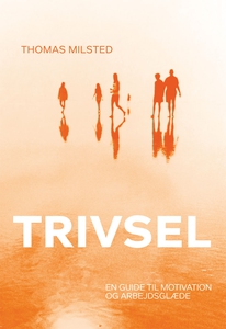 Trivsel (e-bog) af Thomas Milsted