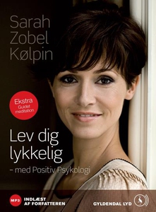 Lev dig lykkelig (lydbog) af Sarah Mi