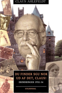 Du finder sgu nok ud af det, Claus! (