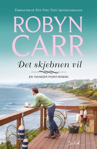 Det skjebnen vil (ebok) av Robyn Carr
