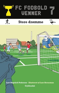 FC Fodboldvenner 7 - Store drømme (ly