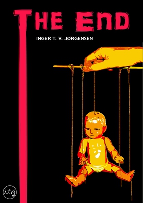 The End (ebok) av Inger Torill V. Jørgensen