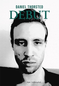 Debut (e-bog) af Daniel Thorsted
