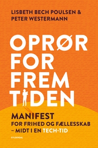 Oprør for fremtiden (e-bog) af Lisbet