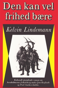 Den kan vel frihed bære (e-bog) af Ke
