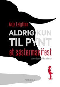 Aldrig kun til pynt (e-bog) af Anja L