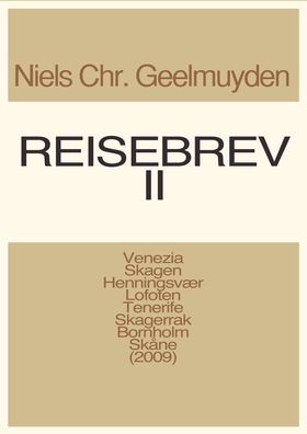 Reisebrev II (ebok) av Niels Chr.  Geelmuyden