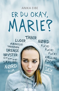 Er du okay, Marie? (e-bog) af Anika E