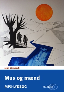 Mus og mænd (lydbog) af John Steinbec