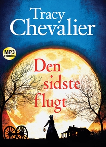 Den sidste flugt (lydbog) af Tracy Ch