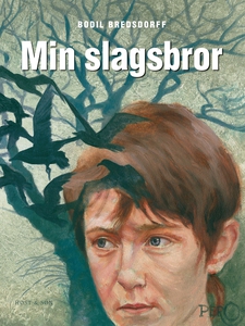 Min slagsbror (e-bog) af Bodil Bredsd