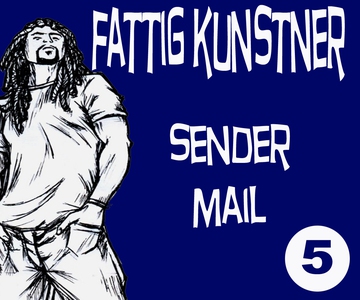 FATTIG KUNSTNER - 5 - SENDER MAIL (ebok) av E