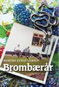 Brombærår (e-bog) af Dorthe Lynge Lar