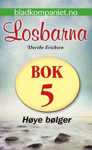 Høye bølger (ebok) av Dorthe Erichsen
