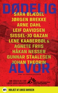 Dødelig alvor (lydbog) af Sara Blædel