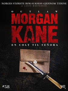 Morgan Kane 58: En Colt til Señora (ebok) av