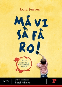 Må vi så få ro! (lydbog) af Lola Jens