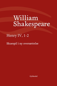 Henry IV, 1-2 (e-bog) af William Shak