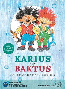 Karius og Baktus (lydbog) af Thorbjør