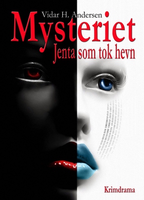 MYSTERIET - Jenta som tok hevn (ebok) av Vidar H. Andersen