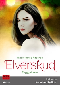Elverskud 3: Skyggehævn (lydbog) af N