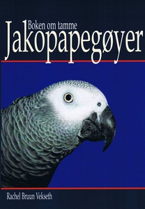 Boken om tamme jakopapegøyer (ebok) av Rachel