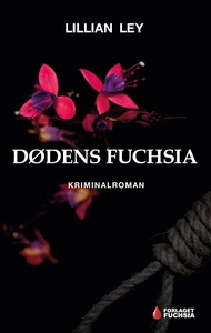 Dødens fuchsia (e-bog) af Lillian Ley