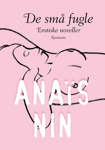 De små fugle (e-bog) af Anaïs Nin