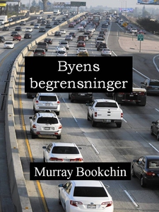 Byens begrensninger (ebok) av Murray Bookchin
