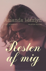 Resten af mig (lydbog) af Amanda Maxl