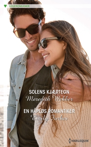 Solens kjærtegn / En håpløs romantiker (ebok)