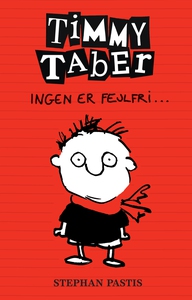Timmy Taber 1: Ingen er fejlfri ... (