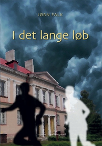 I det lange løb (e-bog) af Jørn Falk