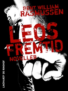 Leos fremtid (e-bog) af Bent William