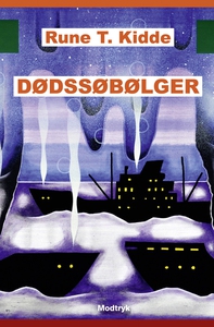 Dødssøbølger (e-bog) af Rune T. Kidde