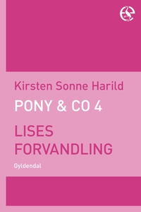 Pony & Co. 4 - Lises forvandling (e-b